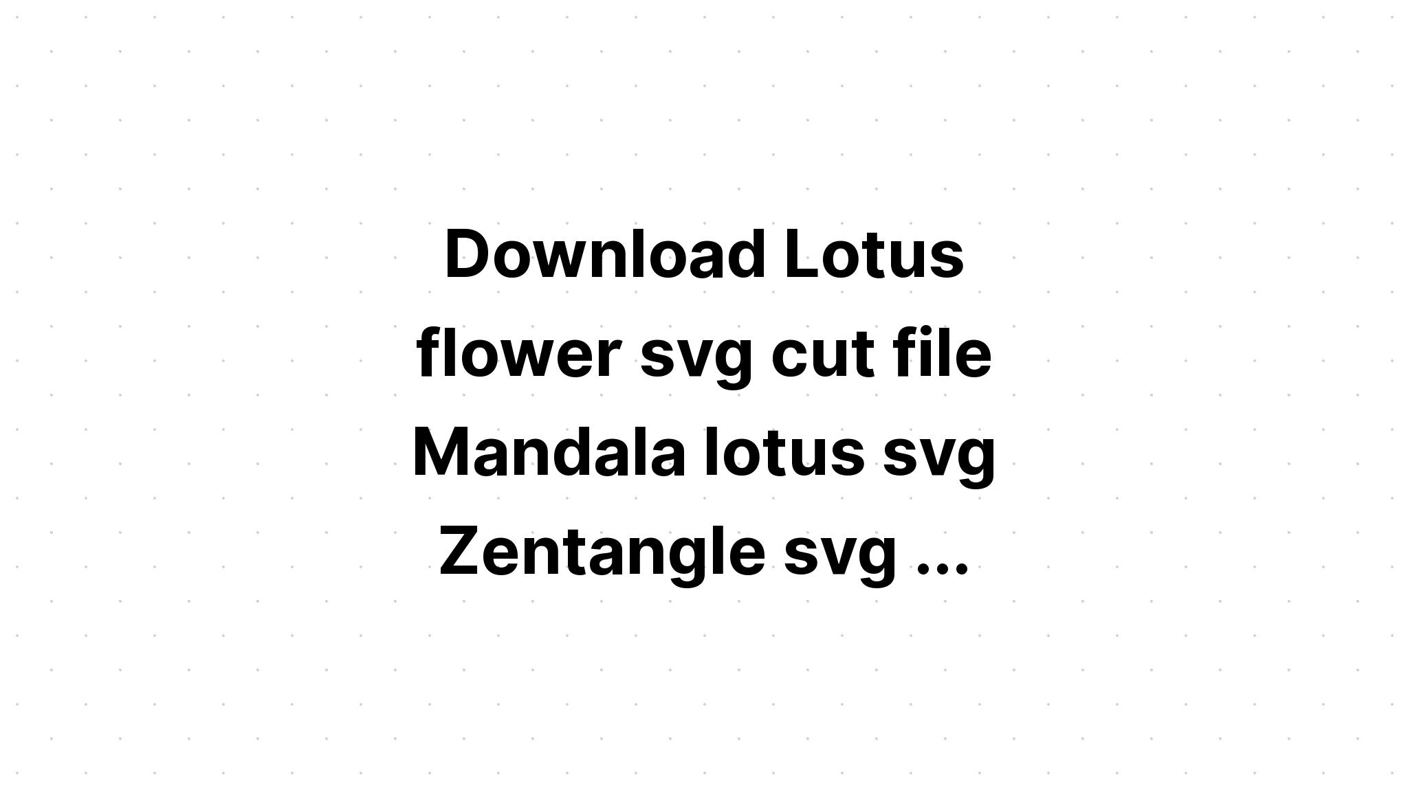 Download Layered Mandala Lotus Flower Svg Project - Layered SVG Cut File